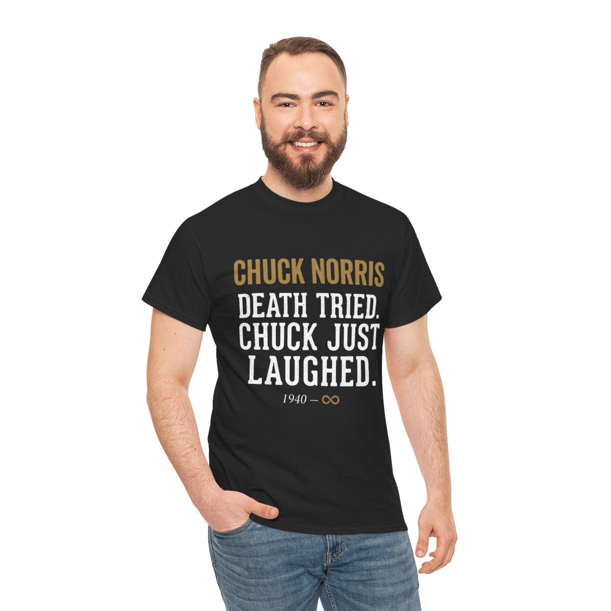 Chuck Norris — Death Tried. Chuck Just Laughed. Tee