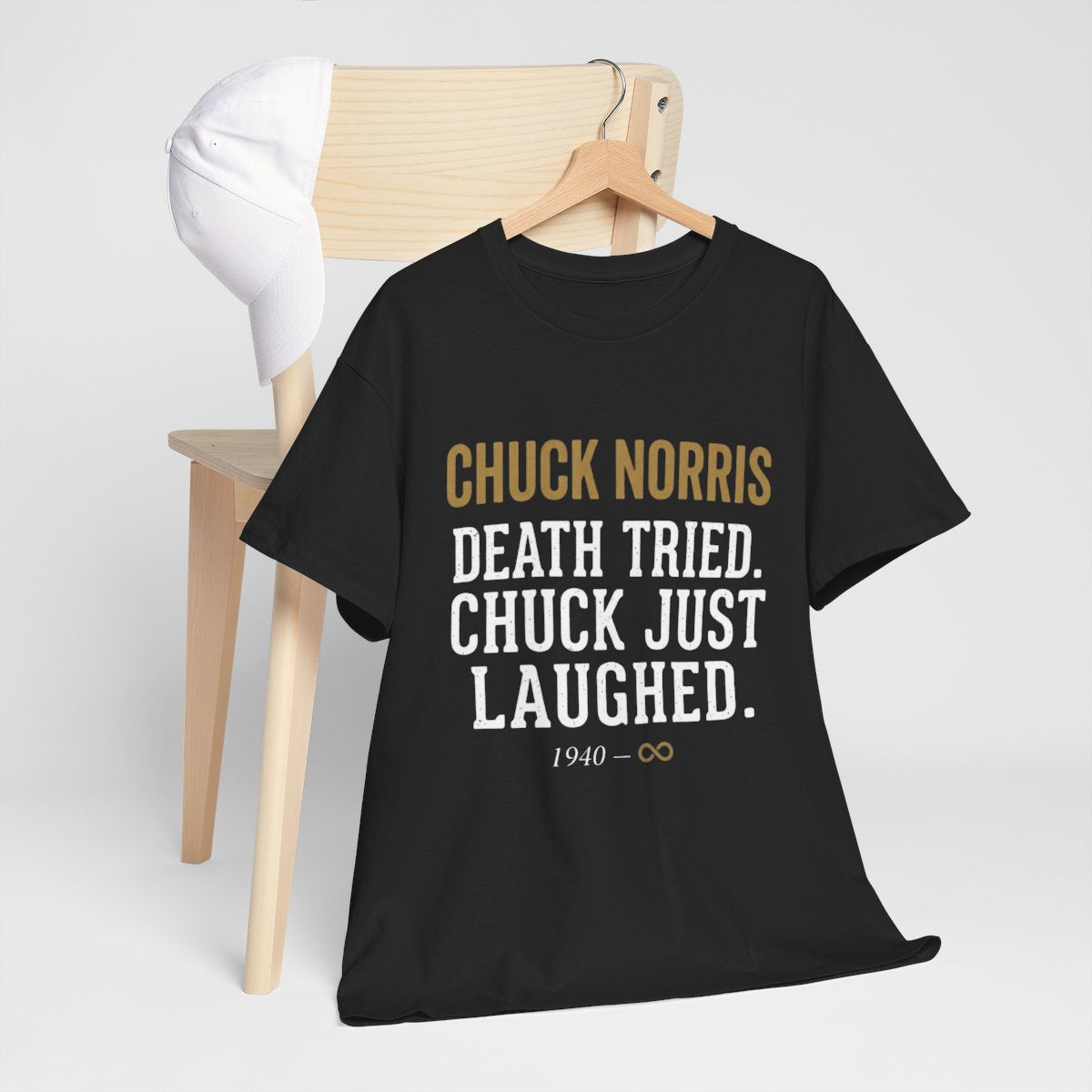 Chuck Norris — Death Tried. Chuck Just Laughed. Tee